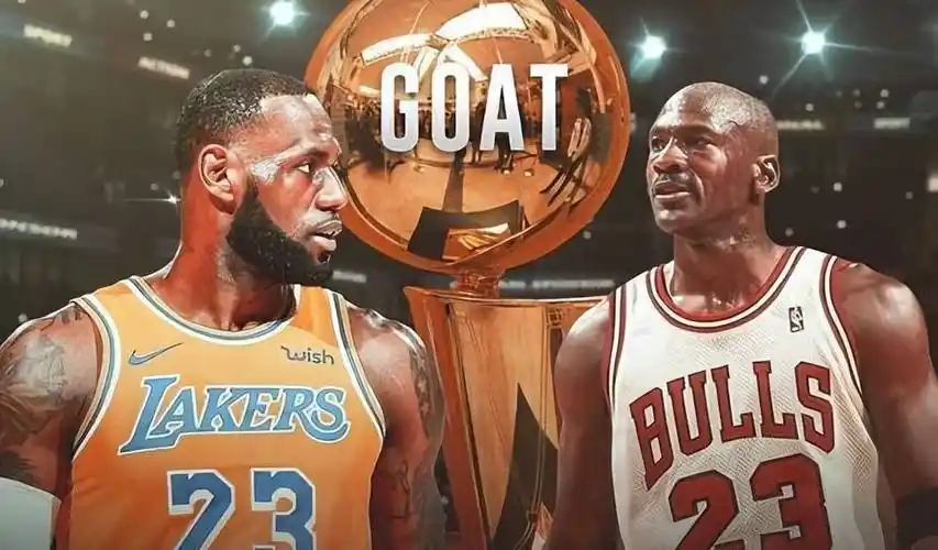 NBAGOAT是谁乔丹詹姆斯谁是历史最佳球员辩论分析